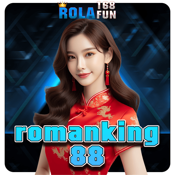 romanking88 ทางเข้าหลัก สล็อตเว็บตรง ลิขสิทธิ์แท้ จ่ายหนัก