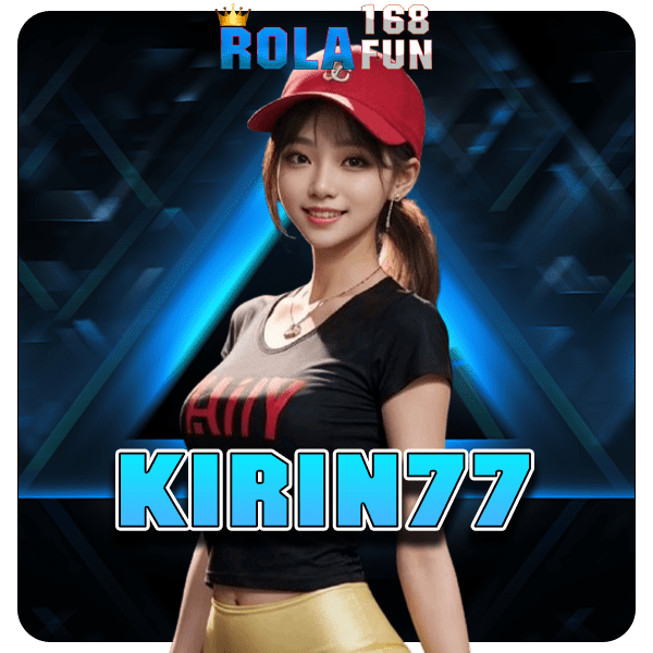 KIRIN77 ทางเข้าตรง เกมสล็อตลิขสิทธิ์แท้ อัปเดทใหม่ มาแรงที่สุด